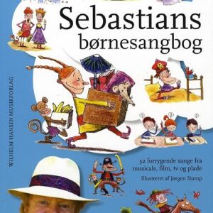 Sebastians Børnesangbog - Sebastian - Bog