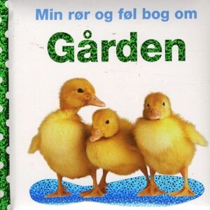 Min Rør Og Føl Bog Om: Gården - Diverse - Bog
