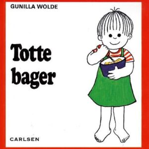 Totte Bager 7 - Gunilla Wolde - Bog