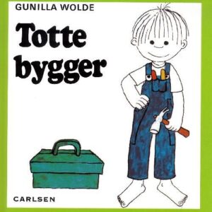 Totte Bygger 4 - Gunilla Wolde - Bog