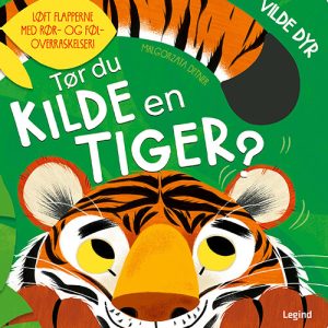 Tør Du Kilde En Tiger? - Kathryn Jewitt - Bog