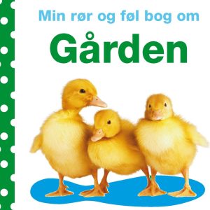 Min Rør Og Føl Bog Om Gården - Diverse - Bog