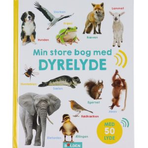 Forlaget Bolden Bog m. Lyd - Min store Bog med Dyrelyde