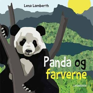 Panda Og Farverne - Lena Lamberth - Bog