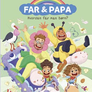 Far & Papa - Hvordan Får Man Børn? - Kaspar Arianto - Bog