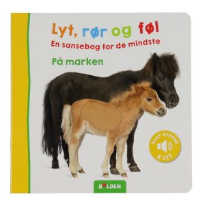 Forlaget Bolden Bog - Lyt, Rør og Føl: På Marken - Dansk